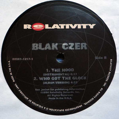 Blak Czer : The Hood / Who Got The Glock (12")
