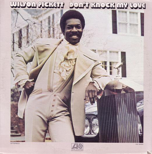 Wilson Pickett : Don't Knock My Love (LP, Album, RI )