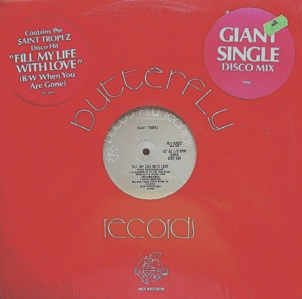 Saint Tropez : Fill My Life With Love / When You Are Gone (12", Single)