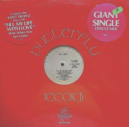 Saint Tropez : Fill My Life With Love / When You Are Gone (12", Single)
