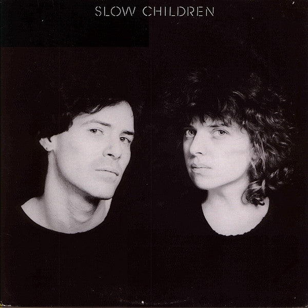 Slow Children (2) : Slow Children (LP, Album, Ind)