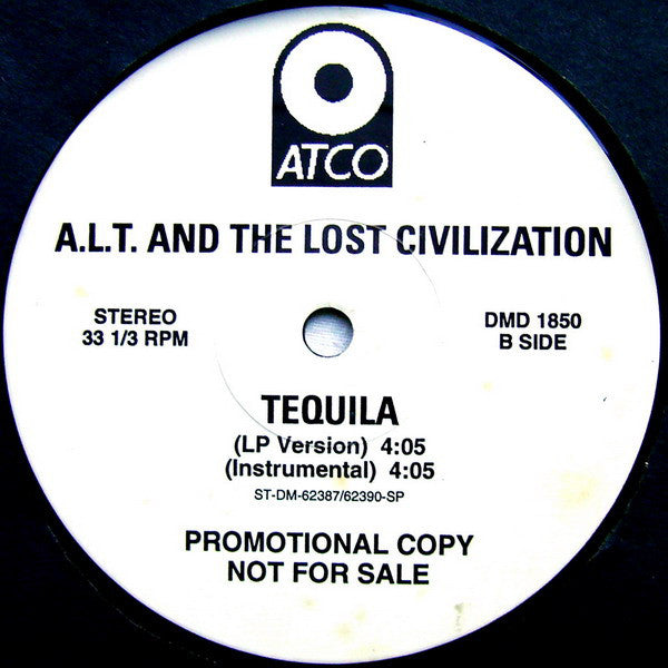 A.L.T. And The Lost Civilization : Tequila (12", Promo)