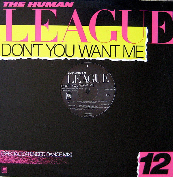 The Human League : Don't You Want Me (Special Extended Dance Mix) / Love Action (I Believe In Love) (12")