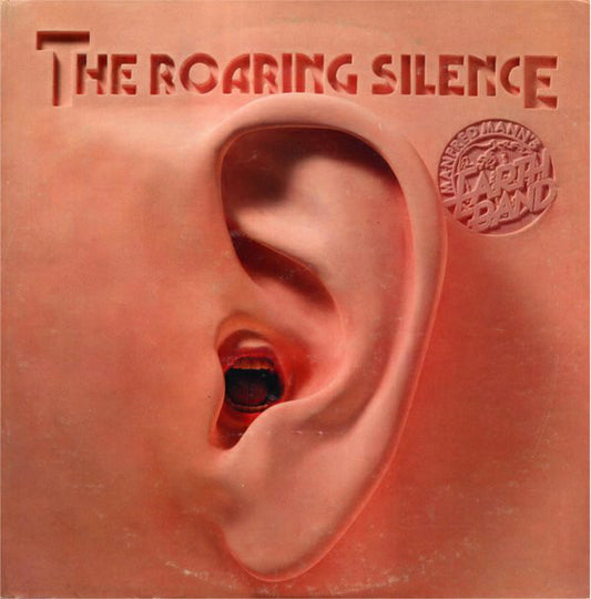 Manfred Mann's Earth Band : The Roaring Silence (LP, Album, Jac)