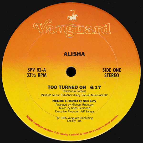 Alisha : Too Turned On (12")