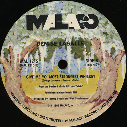 Denise LaSalle : My Tu-Tu / Give Me Yo' Most Strongest Whiskey (12")