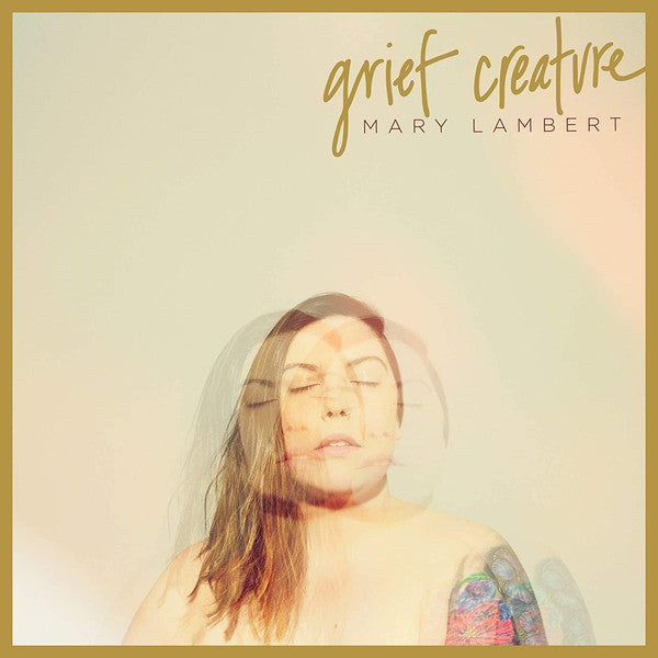 Mary Lambert (2) : Grief Creature (LP, Ltd, Mar)