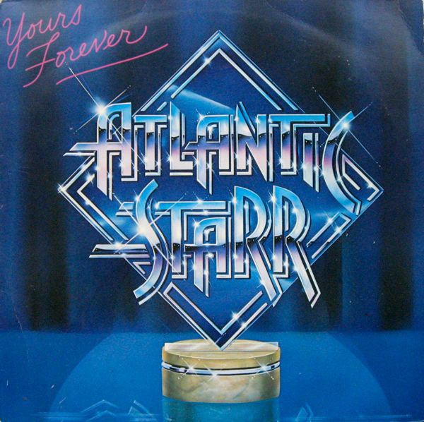 Atlantic Starr : Yours Forever (LP, Album)