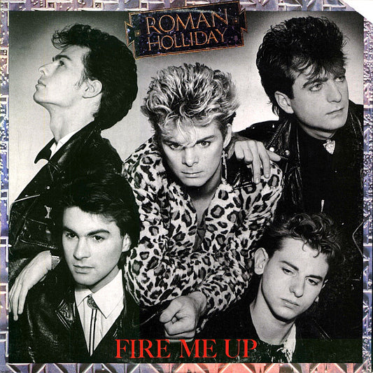 Roman Holliday : Fire Me Up (LP, Album)