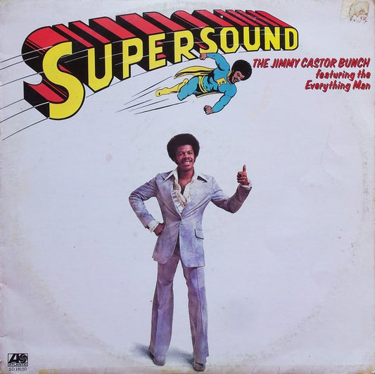 The Jimmy Castor Bunch Featuring The Everything Man : Supersound (LP, Album)