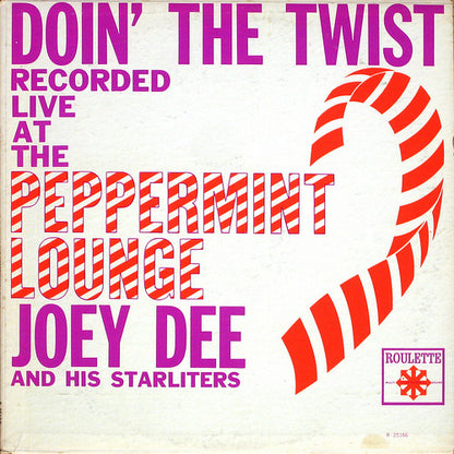 Joey Dee & The Starliters : Doin' The Twist At The Peppermint Lounge (LP, Album, Mono, Abb)