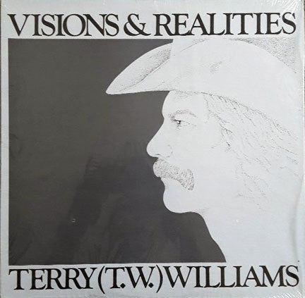Terry (T.W.) Williams : Visions & Realities (LP, Album)