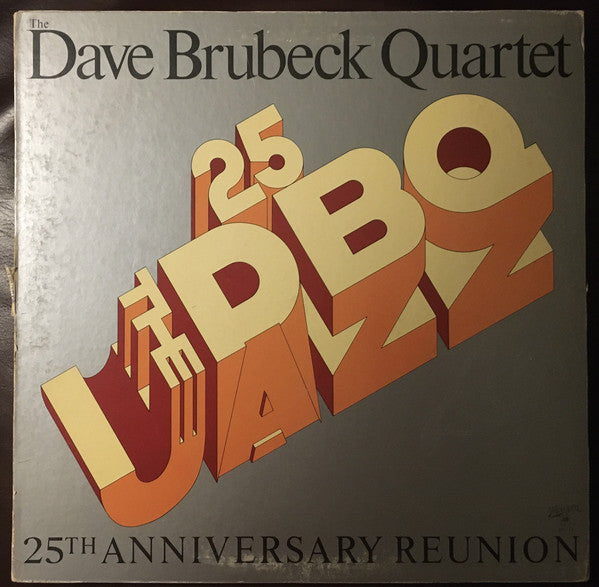 The Dave Brubeck Quartet : 25th Anniversary Reunion (LP, Album, Mixed, Promo, Ter)