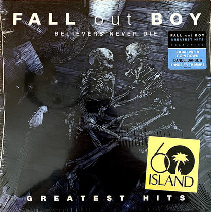 Fall Out Boy : Believers Never Die - Greatest Hits (2xLP, Comp, RE)