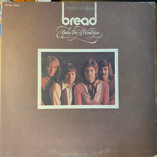 Bread : Baby I'm-A Want You (LP, Album)