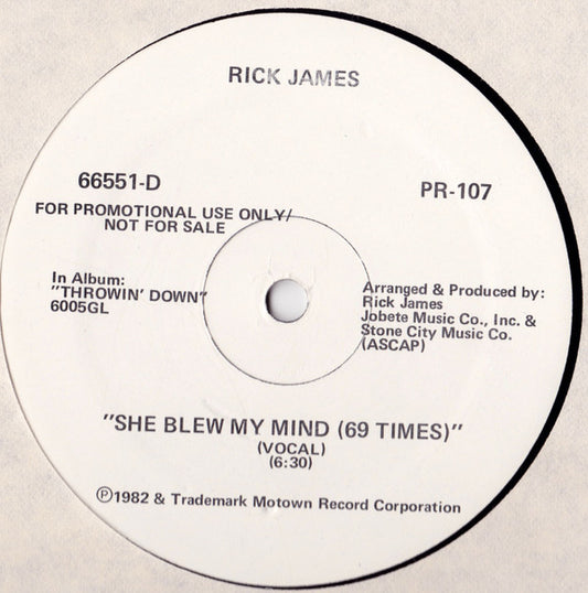 Rick James : She Blew My Mind (69 Times) (12", Promo)