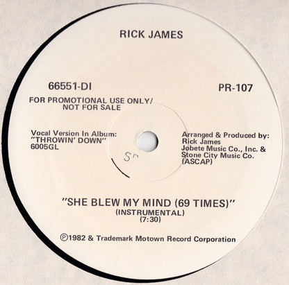 Rick James : She Blew My Mind (69 Times) (12", Promo)