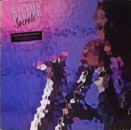 Wilton Felder Featuring Bobby Womack Introducing Alltrinna Grayson : Secrets (LP, Album)