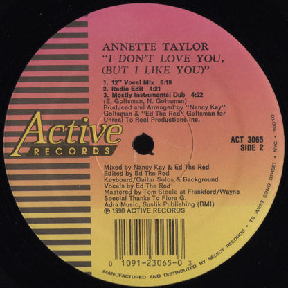 Annette Taylor : I Don't Love You, (But I Like You) (12")