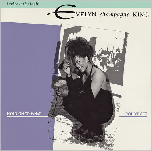 Evelyn King : Hold On To What You've Got (12", Single)