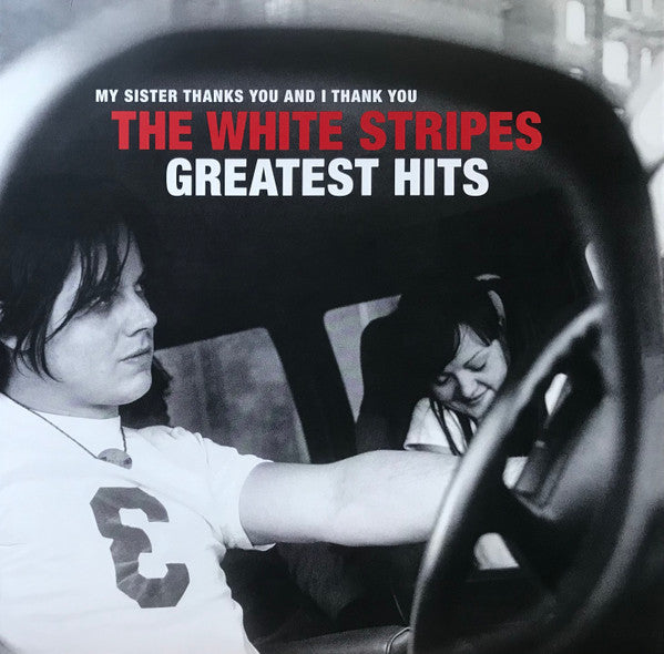 The White Stripes : My Sister Thanks You And I Thank You The White Stripes Greatest Hits (2xLP, Comp)