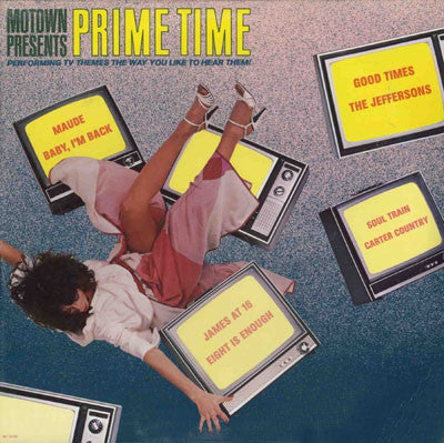 Prime Time (9) : Motown Presents Prime Time Performing TV Themes The Way You Like To Hear Them! (LP, Album)