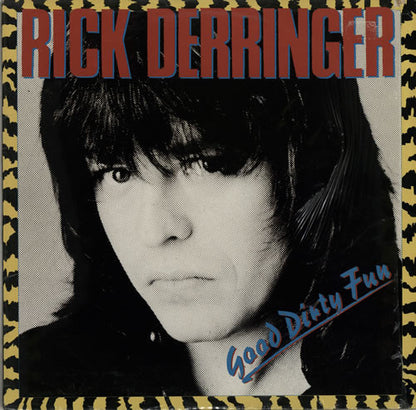Rick Derringer : Good Dirty Fun (LP, Album)