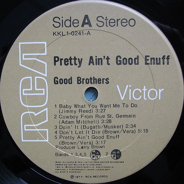 The Good Brothers (2) : Pretty Ain't Good Enuff (LP, Album)