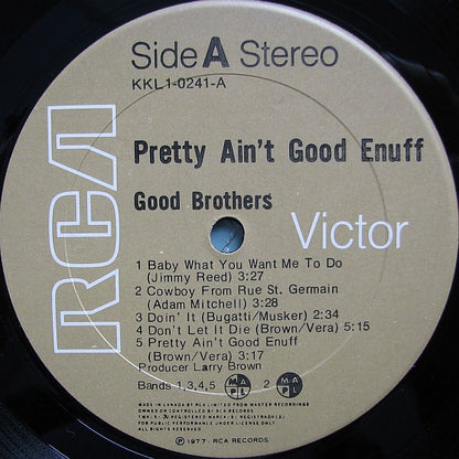 The Good Brothers (2) : Pretty Ain't Good Enuff (LP, Album)