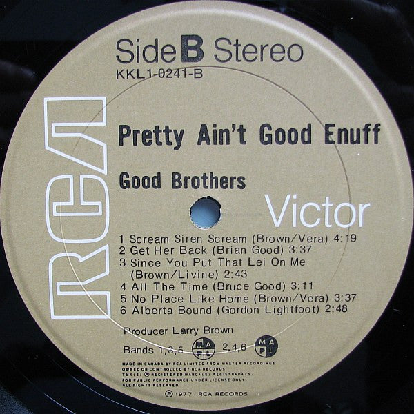 The Good Brothers (2) : Pretty Ain't Good Enuff (LP, Album)