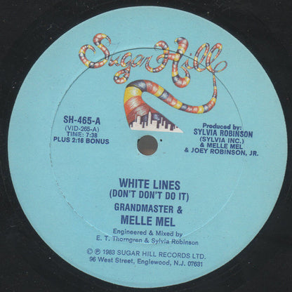 Grandmaster Flash & Melle Mel : White Lines (Don't Don't Do It) (12")