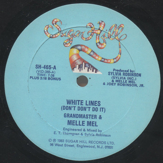 Grandmaster Flash & Melle Mel : White Lines (Don't Don't Do It) (12")