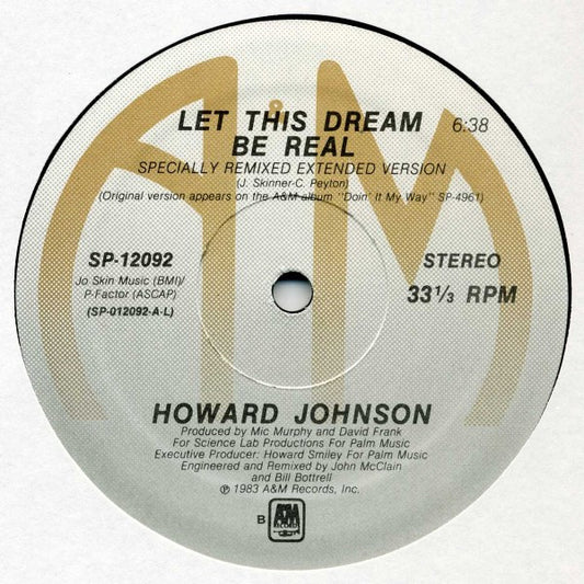 Howard Johnson : Let This Dream Be Real (12")