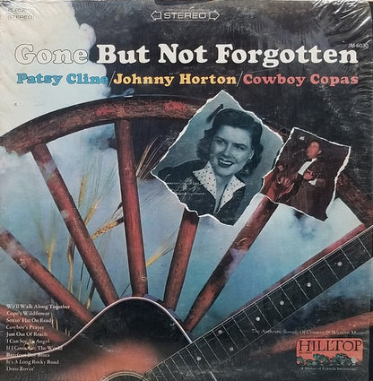 Patsy Cline / Johnny Horton / Cowboy Copas : Gone But Not Forgotten (LP, Comp)