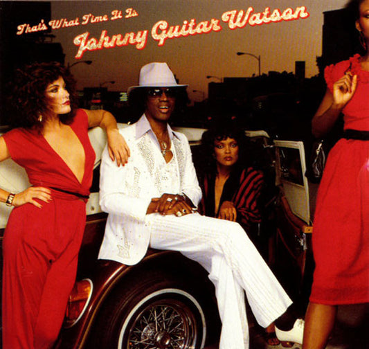 Johnny Guitar Watson : That's What Time It Is (LP, Album)