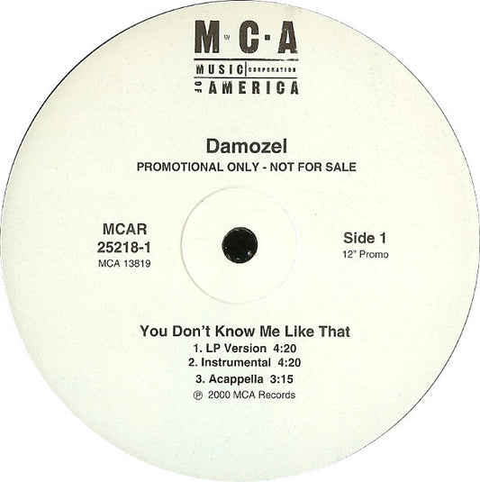 Damozel : You Don't Know Me Like That (12", Single, Promo)
