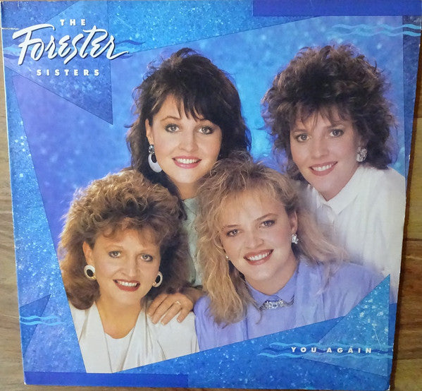 The Forester Sisters : You Again (LP, Album)