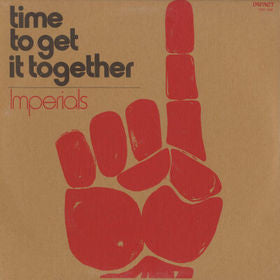 Imperials : Time To Get It Together (LP, Album)