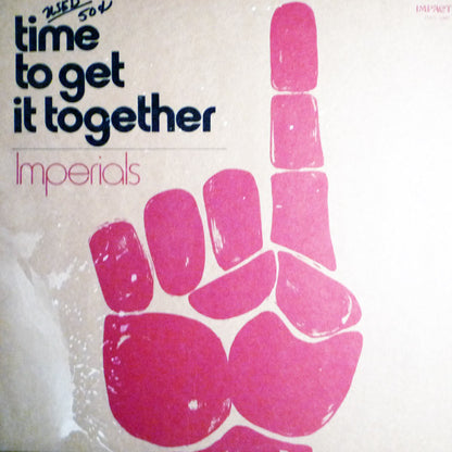 Imperials : Time To Get It Together (LP, Album)