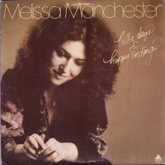 Melissa Manchester : Better Days & Happy Endings (LP, Album, RE)