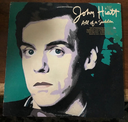 John Hiatt : All Of A Sudden (LP, Album, Jac)