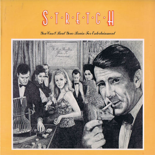 Stretch : You Can't Beat Your Brain For Entertainment (LP)