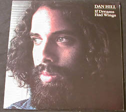 Dan Hill : If Dreams Had Wings (LP, Album)