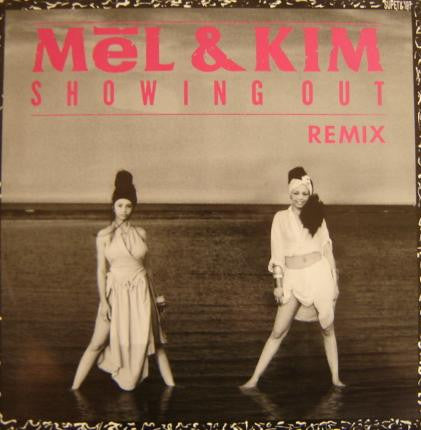 Mel & Kim : Showing Out (Remix) (12")