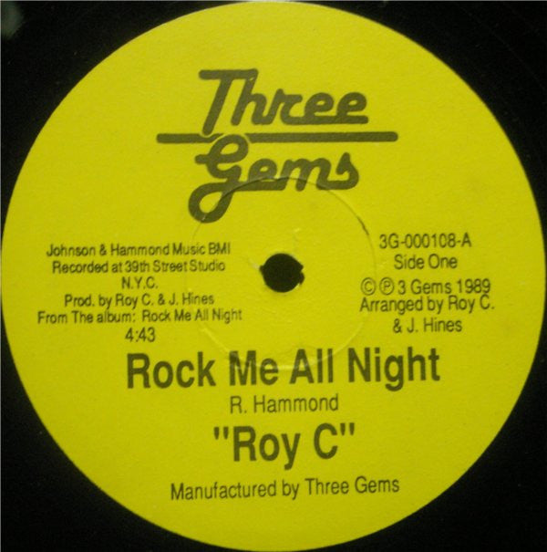 Roy C. Hammond : Rock Me All Night / Saved By The Bell (12")