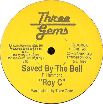Roy C. Hammond : Rock Me All Night / Saved By The Bell (12")