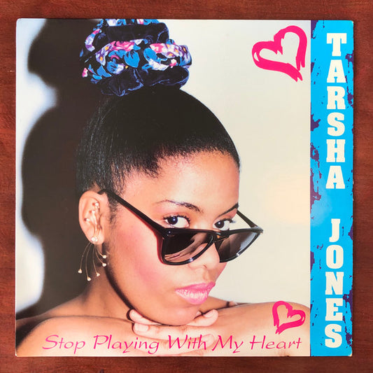 Tarsha Jones : Stop Playing With My Heart (12")