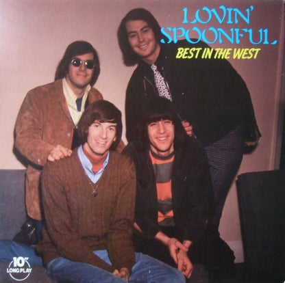 The Lovin' Spoonful : Best In The West (10", Comp)