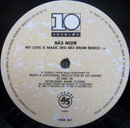 Bas Noir : My Love Is Magic Remix (12")