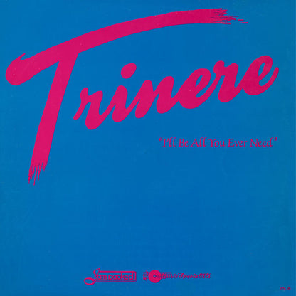 Trinere : I'll Be All You Ever Need (12", Pic)